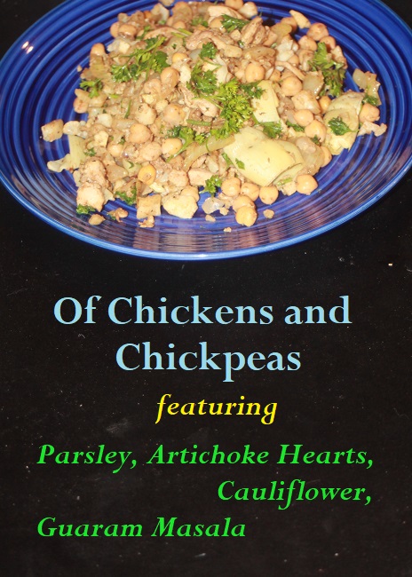 chicken, chickpea, parsley, onion, artichoke heart, cauliflower, gluten-free, guaram masala, recipe