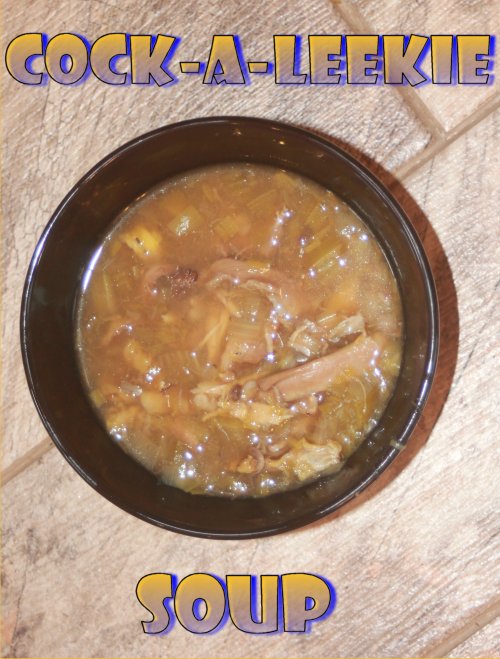 cock-a-leekie, soup, stew, chicken, cockerel, leeks, barley, Scotland